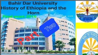 History of Ethiopia and the Horn BDU final exam part 2 [upl. by Nnairrehs177]