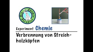 Experiment Chemie – Verbrennung von Streichholzköpfen – Gesetz der Erhaltung der Masse III [upl. by Warila]