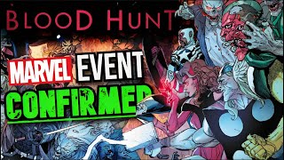 BLOOD HUNT Marvel Event ANNOUNCED Spring 2024 [upl. by Arahd97]