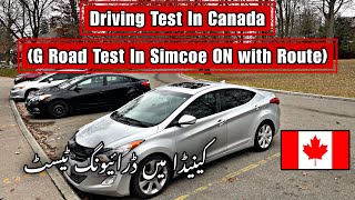 Driving Test In Canada  G Road Test In Simcoe Ontario [upl. by Arahsak]