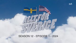 Allt för Sverige 2024  Season 12 episode 1 of 8  All for Sweden [upl. by Nedia226]