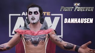 AEW Fight Forever  Danhausen Entrance Signature Finisher [upl. by Noguchi]