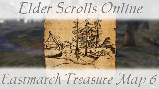 Eastmarch Treasure Map 6 vi Elder Scrolls Online ESO [upl. by Laerdna]