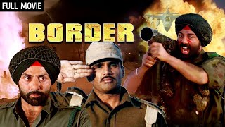 Independence Day Special  Border 4K Full Movie  Sunny Deol Suniel Shetty Akshaye Khanna [upl. by Aissila]