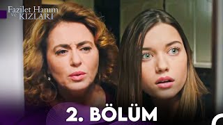 Fazilet Hanım ve Kızları 2 Bölüm HD [upl. by Iinden]