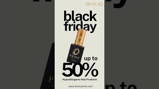 Black Friday in IKONIQ gelpolish gelplus usa germany gelnails beautytips nails [upl. by Andee446]