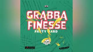 GRABBA FINESSE  PARTY HARD BAND PARADE RIDDIM 2023 SOCA [upl. by Neehahs]