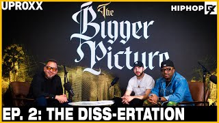 What Are The Greatest Diss Songs of All Time The Bigger Picture Panel Debates Ep2 [upl. by Charles]