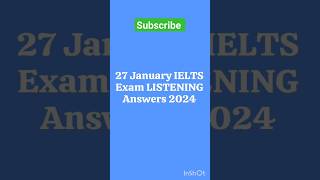 27 January IELTS Exam LISTENING Answers 2024 [upl. by Skeie]