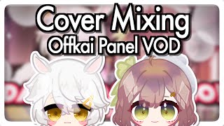 【Offkai Expo 2022 】Tips and Tricks for Mixing for Covers ft MioriCelesta [upl. by Chauncey]