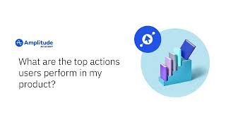 What Are the Top Actions Users Perform in My Product [upl. by Glorianna]