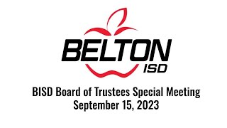 Belton ISD Board of Trustees Special Meeting September 15 2023 [upl. by Orth]