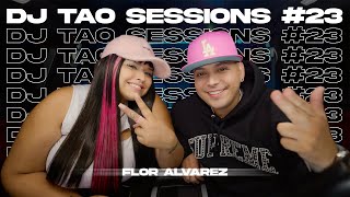 FLOR ALVAREZ  DJ TAO Turreo Sessions 23 [upl. by Aicenad]