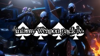 MOD PAYDAY 2  Infamy Weapon Pack IV [upl. by Ahsauqram607]