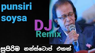 Punsiri soysa hit song  DJ Remix  Nonstop [upl. by Hctim]