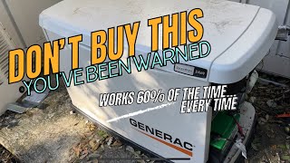 Don’t Buy The Generac Whole House Generator  Certainly Never Trust It  This Video Will Help People [upl. by Ellery]