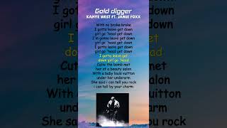 Kanye West ft Jamie Foxx  Gold Digger Lyrics shorts [upl. by Deirdra]