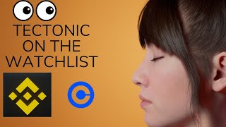 TECTONIC CRYPTO ON BINANCE amp COINBASE WATCHLISTS [upl. by Lessirg308]