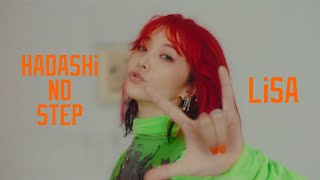 LiSA 『HADASHi NO STEP』 MUSiC CLiP [upl. by Acimehs]