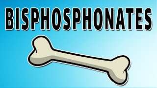 Bisphosphonates Mechanism and Side Effects [upl. by Flan324]