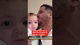 NASDAS N’EST PAS LE PÈRE BIOLOGIQUE DE SON FILS 💔😱 nasdas enfants amour papa shorts tounsi [upl. by Alyhc]