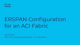 ERSPAN Configuration for an ACI Fabric [upl. by Buchanan]