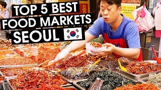 SEOULS TOP 5 BEST FOOD MARKETS  South Korea 🇰🇷 2018 [upl. by Nisse162]