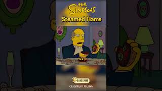 Steamed Hams [upl. by Elmira21]