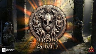 Nirvana is the new Valhalla  Crusader Kings 3  Trailer [upl. by Hayidan946]