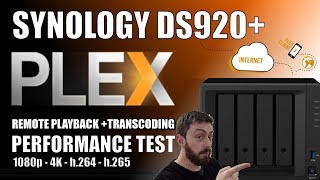 Synology DS920 Plex NAS Test II  Internet Steaming amp Strict Transcoding 1080p amp 4K Tests [upl. by Armallas320]