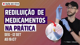 🔴 REDILUIÇÃO DE MEDICAMENTOS na Prática [upl. by Dnomra]