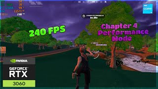 RTX 3060 i5 11600k Fortnite Benchmark CHAPTER 4  Solo  PERFORMANCE MODE 240 fps Low Mesh [upl. by Cozmo507]