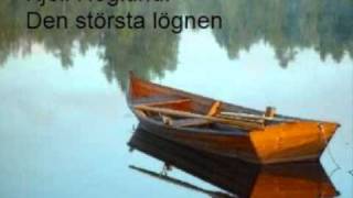 Kjell Höglund  Den största lögnen [upl. by Ynnos800]