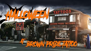 Halloween at Brown Pride Tattoo [upl. by Metzgar479]