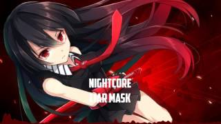 Nightcore  Liar Mask [upl. by Eeryt741]