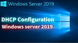 Windows Server 2019 DHCP Configuration [upl. by Riess535]