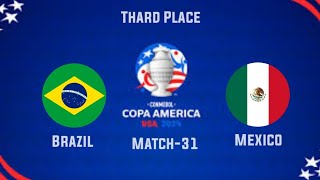 Brazil vs Mexico Copa America 2024 Match31 Thard Place Fts Gameplay copaamerica football [upl. by Draneb921]