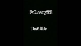 Past life full song music [upl. by Sivart711]