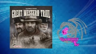 Great Western Trail  wideorecenzja [upl. by Towland381]