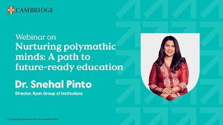 Webinar Nurturing Polymathic Minds A Path to FutureReady Education [upl. by Alrahs]