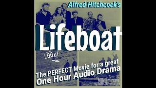 LIFEBOAT Alfred Hitchcock • restored amp remastered • Classic Radio Theater [upl. by Ronny678]