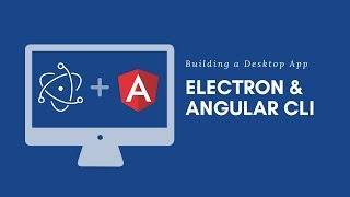 Electron Tutorial Getting started with Electron and Angular CLI [upl. by Hershel]