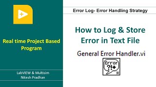 How to Log amp Store Error in Text File  LabVIEW Programming  labview tutorial [upl. by Ateloiv915]