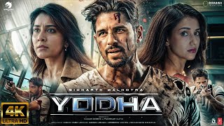 Yodha  NEW HINDI FULL MOVIE 4K HD FACTS Sidharth Malhotra  Disha Patani  Raashi  Sagar Ambre [upl. by Taylor]