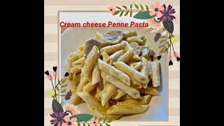 Cream Cheese Penne Pasta [upl. by Derrick]