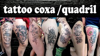 TATUAGEM NA COXA E QUADRIL TATTOO [upl. by Neivad772]