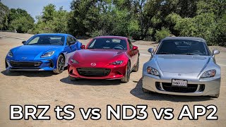 Honda AP2 S2000 vs Mazda ND3 Miata vs Subaru BRZ tS  Head to Head Review [upl. by Ver]