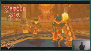 Legend of Zelda Skyward Sword quotLive Actionquot Lets Play  Skyward Sword  The Earth Temple  Episode 13 [upl. by Fons962]