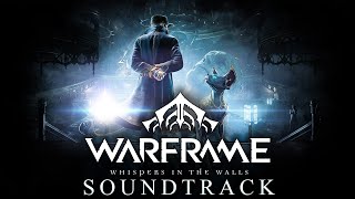 Whispers in the Walls Full OST  Warframe [upl. by Hurlow]