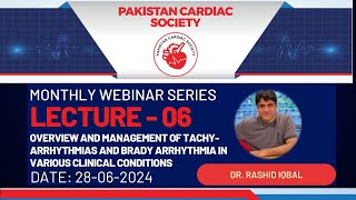 Overview and Management of Tachyarrhythmias and Brady arrhythmia Cardio Web Series by PCS [upl. by Maxa]